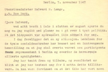 Ausschnitt eines Briefes von Willy Brandt an den norwegischen Außenminister Halvard Lange vom 7. November 1947 in Norwegisch.